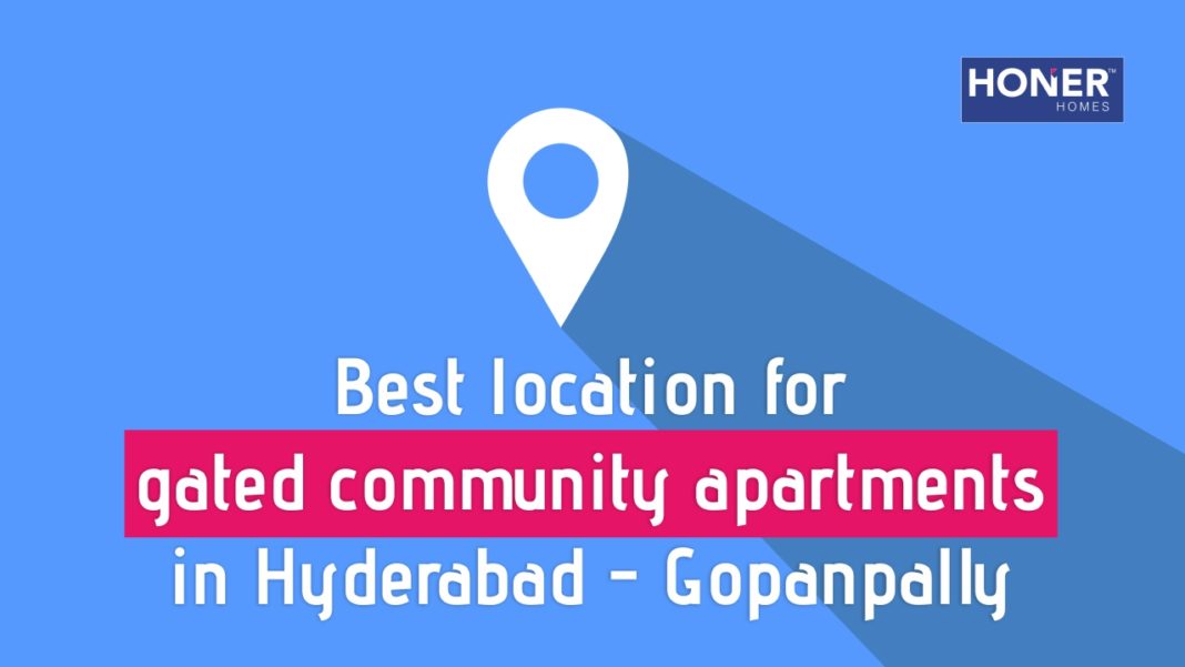 residential gated community in hyderabad, gated community residential projects, biggest localities in hyderabad, upcoming developing areas in hyderabad 2019, upcoming developing areas in hyderabad, gated communities in gachibowli, gated communities near gachibowli, best location for gated community apartments in hyderabad, best location for gated community in hyderabad, 2bhk apartments in gachibowli, 3bhk apartments in gachibowli, 2bhk apartments for sale in gachibowli,
