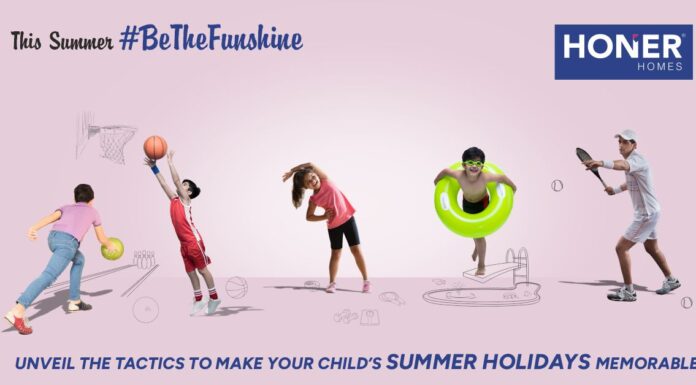 Unveil the Tactics to Make Your Child’s Summer Holidays Memorable honer signatis, honer signatis kukatpally, honer signatis hyderabad, honer signatis master plan, honer signatis location, honer signatis price, honer signatis brochure