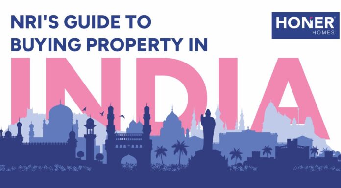 NRI’s Guide to Buying Property in India: A Homecoming Dream honer signatis, honer signatis kukatpally, honer signatis hyderabad, honer signatis master plan, honer signatis location, honer signatis price, honer signatis brochure