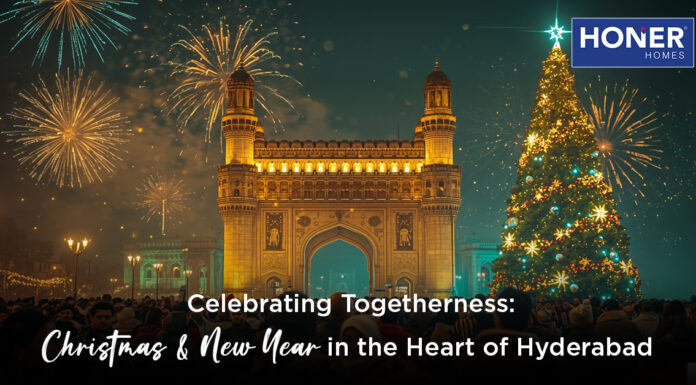 Christmas & New Year in Hyderabad: A Festive Guide to Celebrating the Season of Joy honer signatis, honer signatis kukatpally, honer signatis hyderabad, honer signatis master plan, honer signatis location, honer signatis price, honer signatis brochure