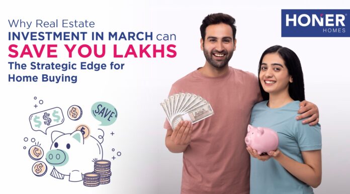 Why Real Estate Investment in March Can Save You Lakhs: The Strategic Edge for Home Buying Couple saving money and planning a home purchase, illustrating how real estate investment in March can help buyers save on property costs.